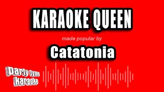 Catatonia - Karaoke Queen (Karaoke Version)