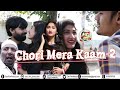 Chori Mera Kaam S1E2 Dev Film Production