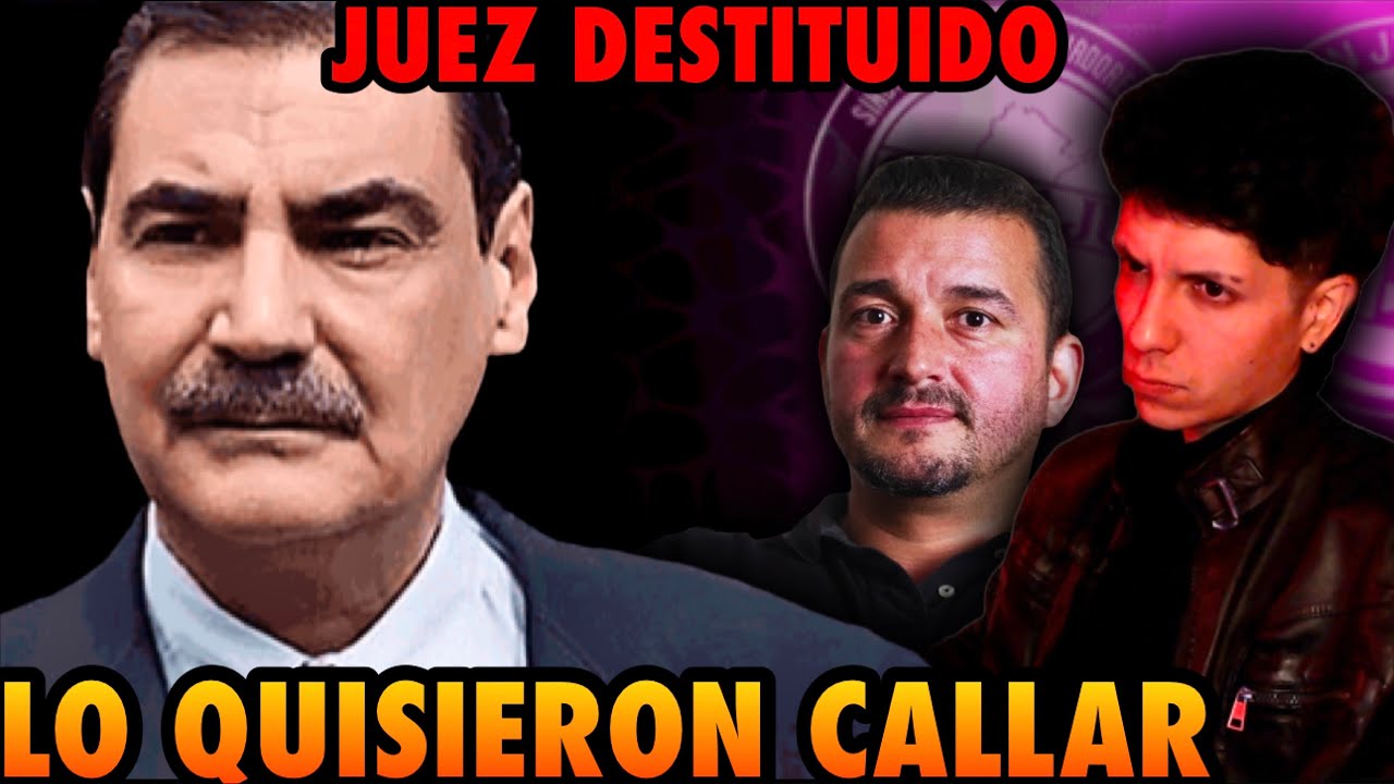 LO QUISIERON CALLAR: DESTITUYEN al JUEZ LÓPEZ ¿Venganza?