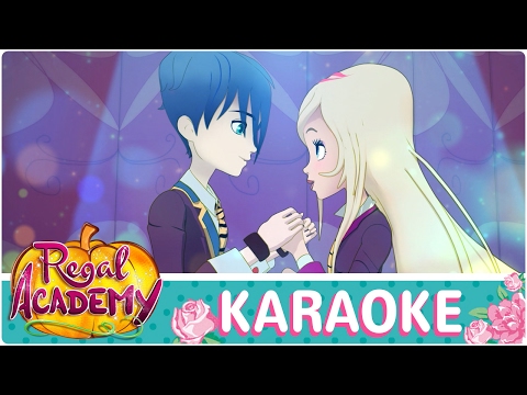 Regal Academy | This is the moment [KARAOKE]