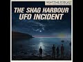The Shag Harbour UFO Incident 1 The Event