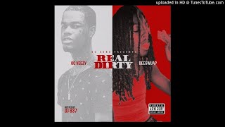 OC Veezy x Dee Gwuap - Real Dirty