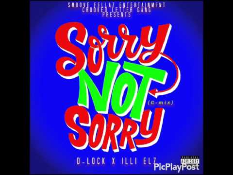 D-Lock x Illi Elz | Sorry Not Sorry (G-mix)