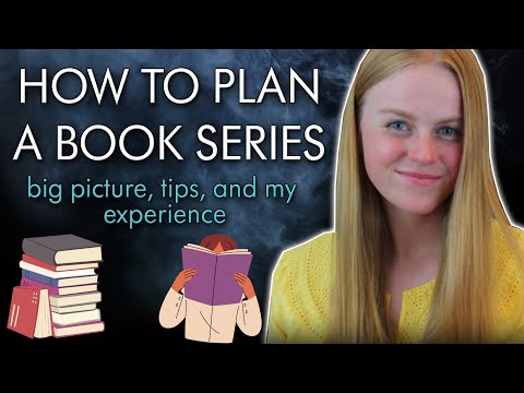 How to Write and Plan a BOOK SERIES | Big Picture Plotting, Tips, Dos/Don'ts, and My Experience