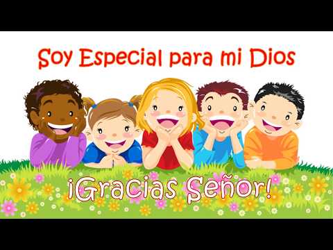 CANCION GRACIAS SEÑOR porque me hiciste así