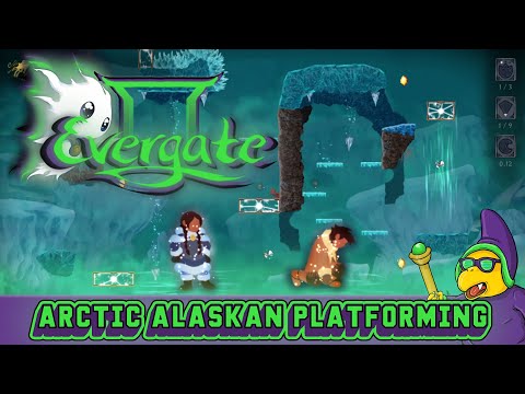 Evergate ⛩️ LetsPlay ⛩️ Ep4 - Arctic Alaskan Platforming
