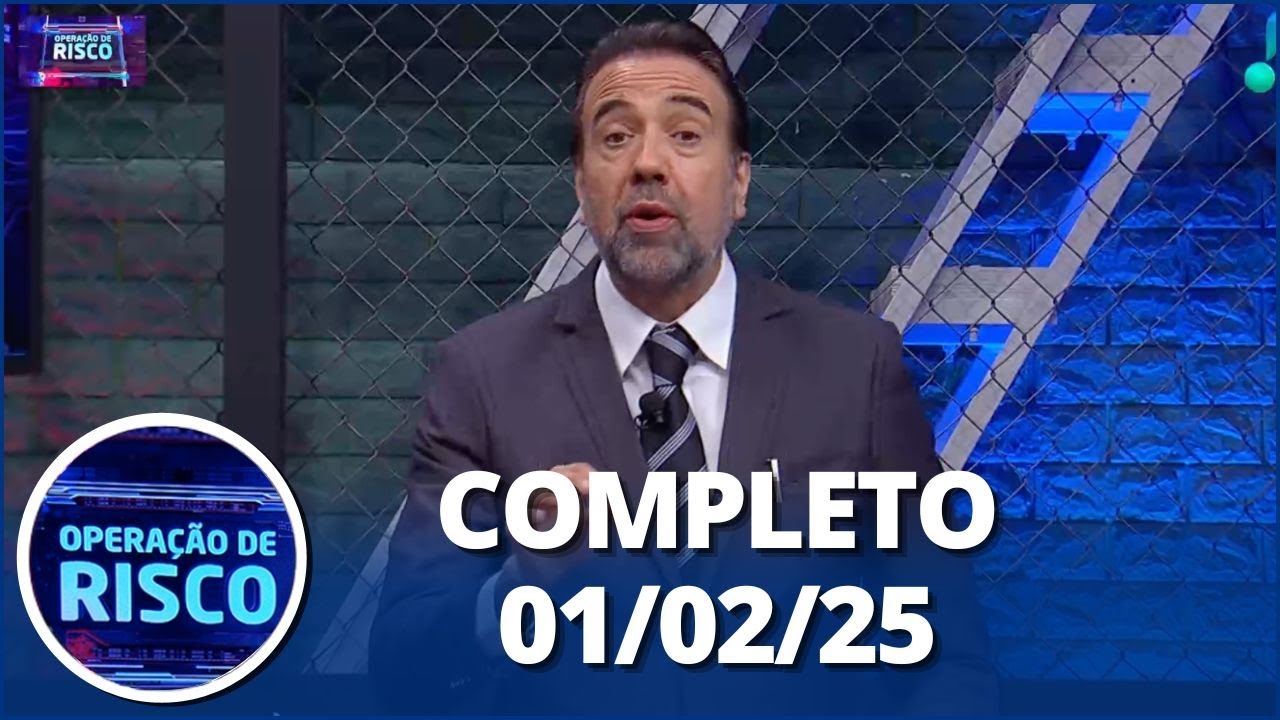 Operação de Risco: Procurados pela Justiça (01/02/25) | Completo