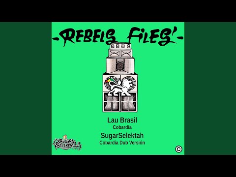 Cobardía Dub Version