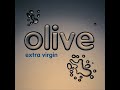 OLIVE – EXTRA VIRGIN (1996) | 12. I Don't Think So