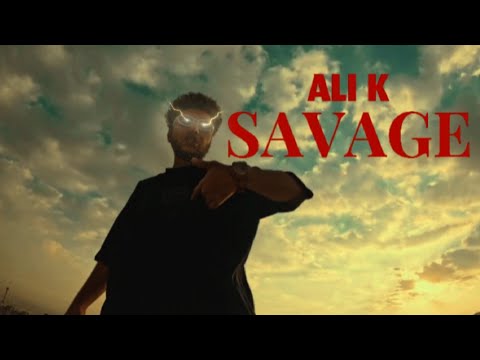 Ali k - Savage (official video)