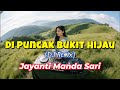 Di Puncak Bukit Hijau DJ Remix Jayanti Manda Sari AI Cover By HarmoniAI Covers