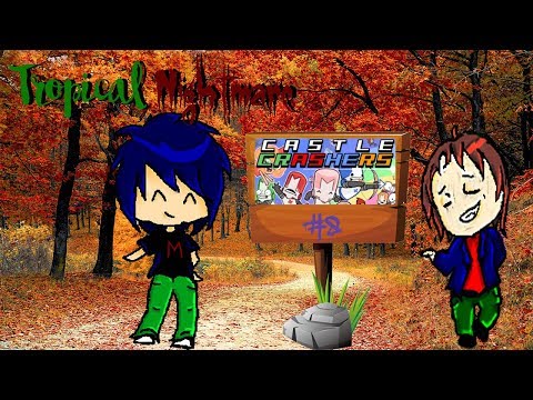 SUPER-SANDWICHES | Castle Crashers - Part 8 | TROPICAL NIGHTMARE