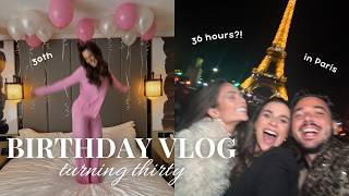 MY 30th BIRTHDAY VLOG | 36-hour Paris girls trip & London Stay ✨