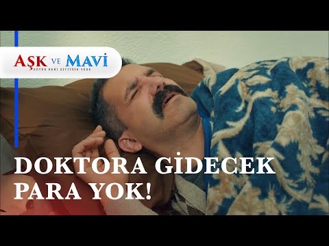 Cemal hastalıktan ölüyor... - Aşk ve Mavi 53. Bölüm