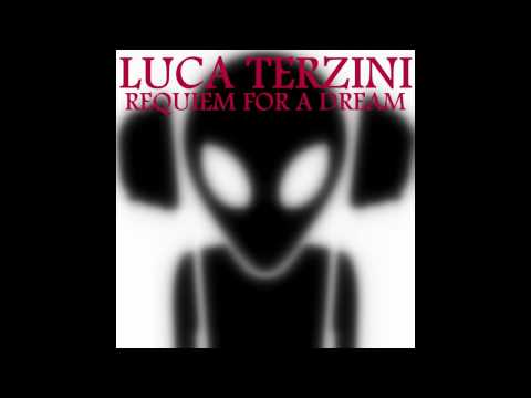 Luca Terzini - Requiem For A Dream - Original Mix