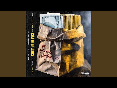 Get a Bag (feat. AlmightySuspect)