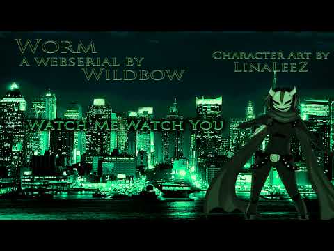 [Worm] Imp's Theme - Watch Me Watch You