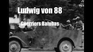Ludwig von 88 - Guerriers Balubas