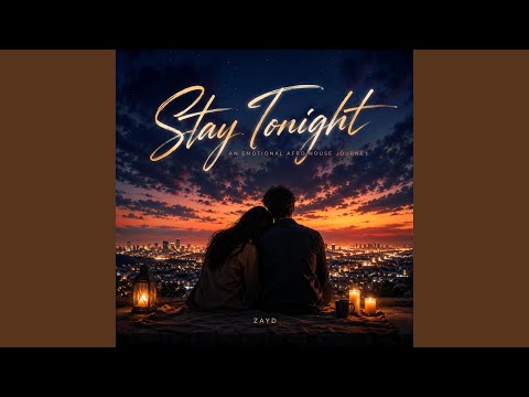 Stay Tonight (2026 Mix (Emotional vibe)
