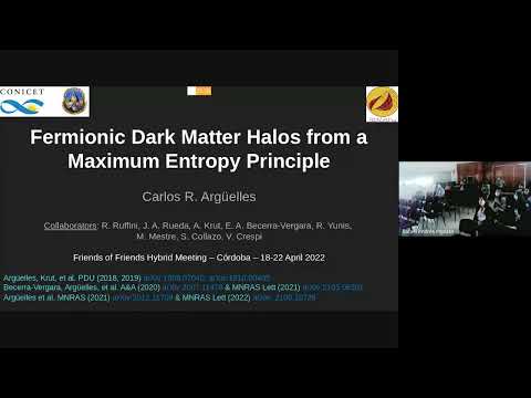 FoF 2022 - Carlos Argüelles: Fermionic dark matter halos from a maximum entropy principle