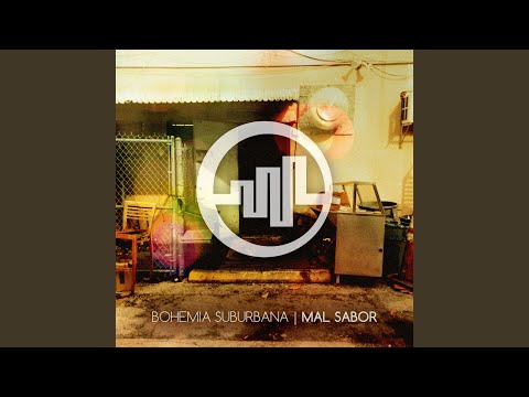 Mal sabor – Bohemia Suburbana