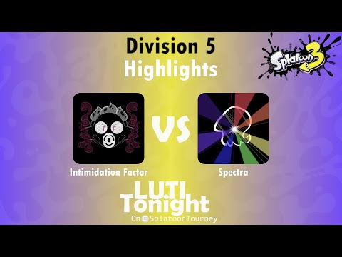 LUTI Season 13 - Division 5: Intimidation Factor vs Spectra