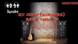 Download lagu Ku jemu Koes plus (karaoke) rock version mp3