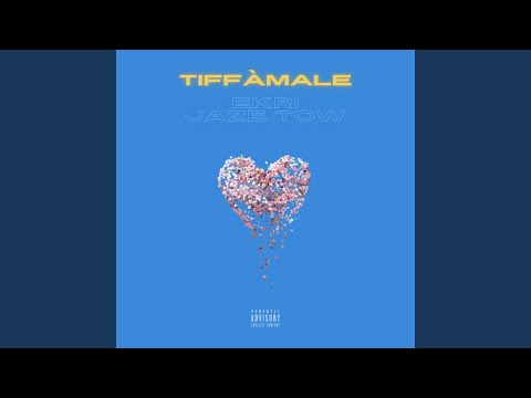 Tiffàmale (feat. Jaze Tow)