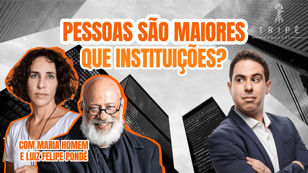 Tripé #9 - Luiz Felipe Pondé e Maria Homem