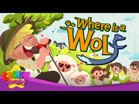 Where Is a Wolf - The Boy who Cried Wolf -  Fairy Tale Songs For Kids by English Singsing