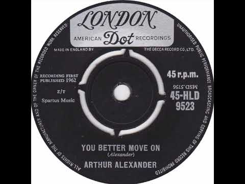 Arthur Alexander - You Better Move On  - UK London American Dot Records released 1962
