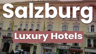 Top 10 Best Hotels in Salzburg | Austria - English
