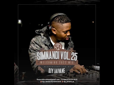 DJ Jaivane - Simnandi Vol 25 (\Amapiano Mix)