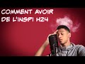 COMMENT AVOIR DE L INSPI H24 TUTO RAP 2