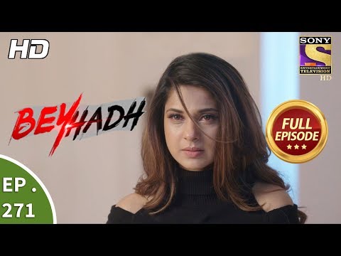 Beyhadh - बेहद - Ep 271 - Full Episode - 25th October, 2017