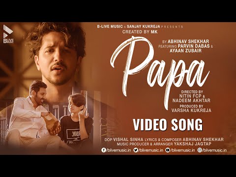 Poster पापा papa lyrics in hindi – abhinav shekhar