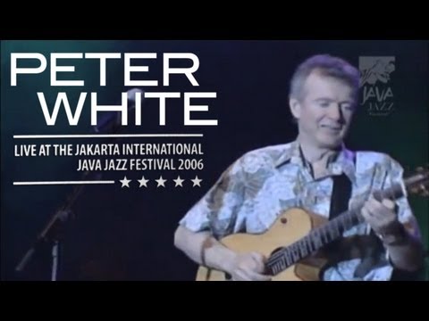 Peter White "Autumn Day" ft.Michael Paulo Live at Java Jazz Festival 2006