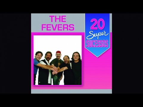 The Fevers - 20 Super Sucessos - (Completo / Oficial)
