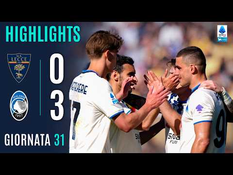 Video highlights della Lecce vs Atalanta (0 a 3) - Giornata 31 - Fantacalcio e fantamedie