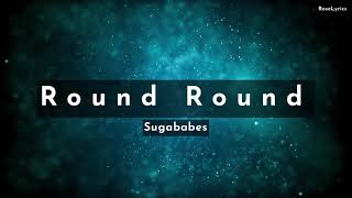 Sugababes - Round Round (Lyric Video)