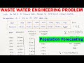 Population Forecasting Incremental Increase Method With Example Water Supply Engineering Problem