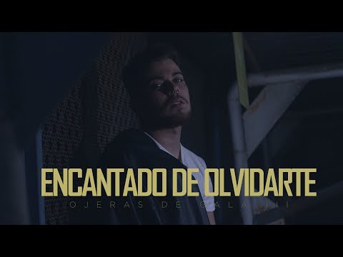 El Jhane - Encantado De Olvidarte ( VIDEOCLIP OFICIAL ) [ OJERAS DE GALA III ]