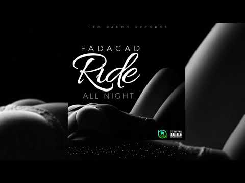 Fadagad - Ride All Night (Official Audio)