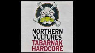 Northern Vultures - Tabarnak Hardcore (1991) FULL ALBUM