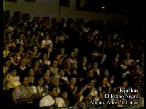 Kjarkas en Vivo 1997 - El Ritmo Negro - Saya Sensual