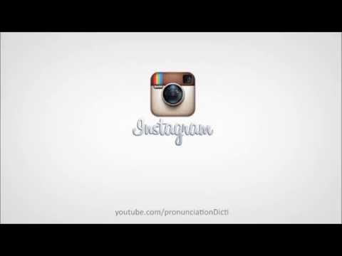 How to pronounce Instagram
