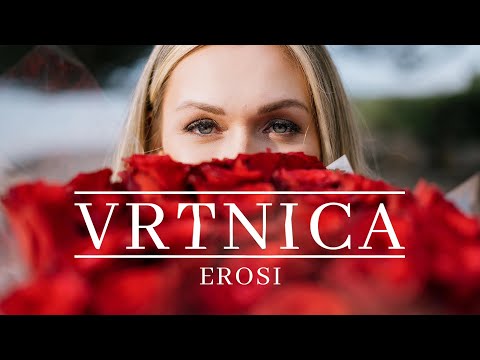 EROSI - VRTNICA (Official Video)