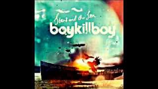 Boy Kill Boy - Rosie&#39;s on fire