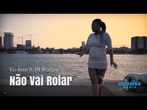 Vii-Sent ft. DJ Walgee - Não Vai Rolar | Kizomba Music Video | Lady Styling Dance Mix