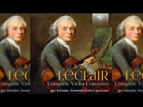 Leclair: Complete Violin Concertos